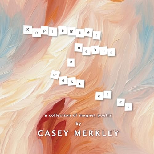 Merkley - September Makes a Mess of Me - New paperback or softback