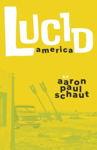 Schaut - Lucid America - New paperback or softback