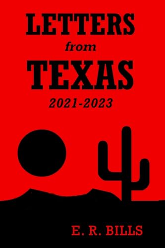 Bills - Letters from Texas, 2021-2023 - New paperback or softback