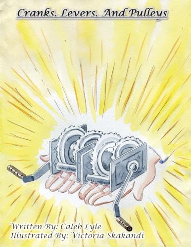 Lyl - Cranks, Levers, And Pulleys - New paperback or softback