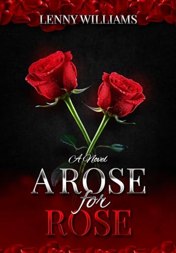 Williams - A Rose for Rose - New hardback or cased book