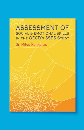 Kankaras - Assessment of Social and Emotional Skills in the OECD's SSE