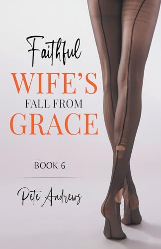 Andrews - Faithful Wife's Fall From Grace Book 6 - New paperback or so