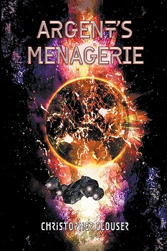 Clouser - Argent's Menagerie - New paperback or softback