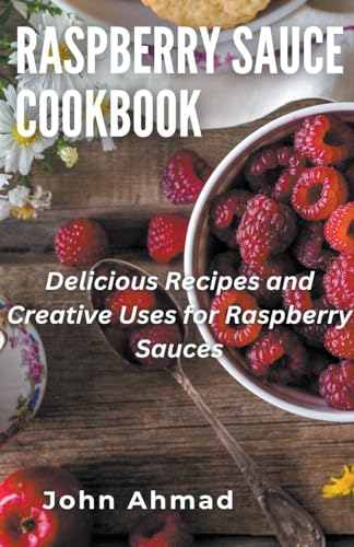 ahmad - Raspberry Sauce Cookbook - New paperback or softback