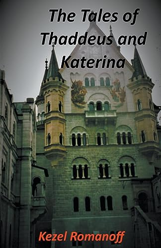 Romanoff - Tales of Thaddeus and Katerina - New paperback or softback