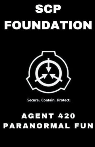 Books - SCP Foundation Agent 420 Paranormal Fun - New paperback or sof
