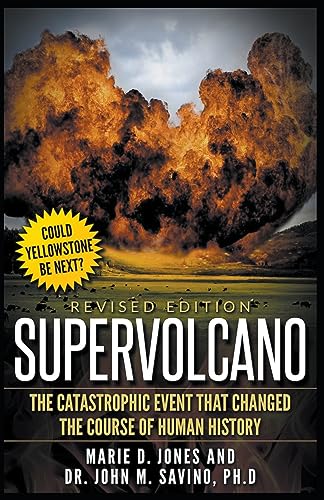 JONES - Supervolcano: The Catastrophic Event That Changed the Course o