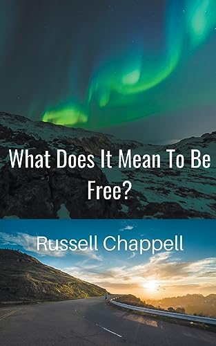 Chappell - What Does It Mean To Be Free? - New paperback or softback