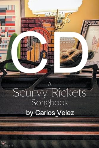 Velez - CD  A Scurvy Rickets Songbook - New paperback or softback