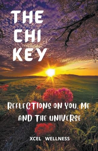 Wellness - Chi Key: Reflections on You, Me, and the Universe - New pap