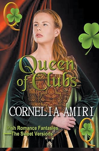 Amiri - Queen of Clubs: Irish Romance Fantasies: The Sweet Versions Ki