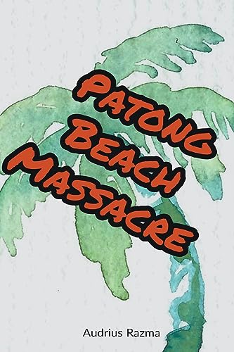 Razma - Patong Beach Massacre - New paperback or softback