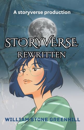 greenhill - Storyverse; Rewritten - New paperback or softback