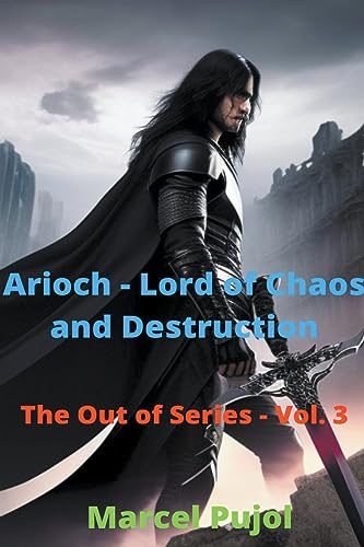 Pujol - Arioch - Lord of Chaos and Destruction - New paperback or soft