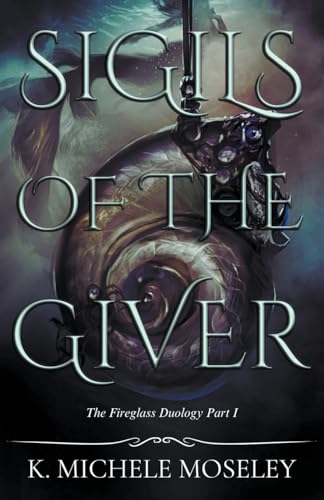 Moseley - Sigils of the Giver - New paperback or softback