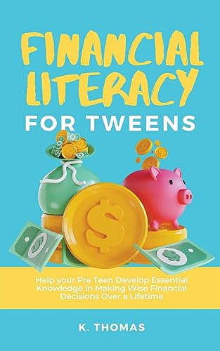 K.Thomas - Financial Literacy for Tweens - New paperback or softback
