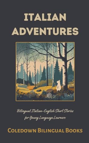 Books - Italian Adventures  Bilingual Italian-English Short Stories fo
