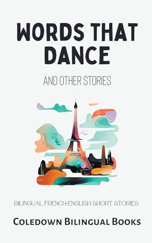 Books - Words That Dance and Other Stories: Bilingual French-English S