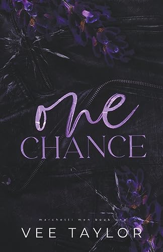 aylor - One Chance: A Dark Billionaire Romance - New paperback or soft