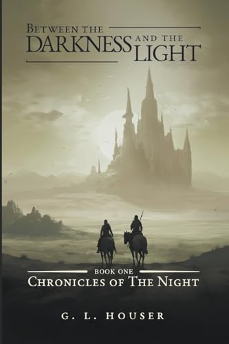 Houser - Between The Darkness And The Light - New paperback or softbac