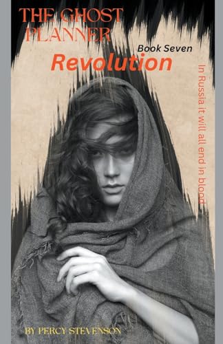 Stevenson - Ghost Planner ... Book Seven ... Revolution - New paperbac