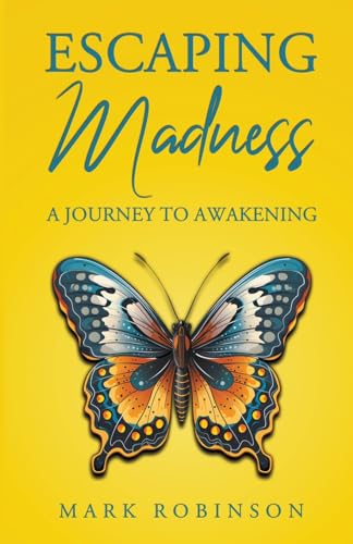 Robinson - Escaping Madness - New paperback or softback