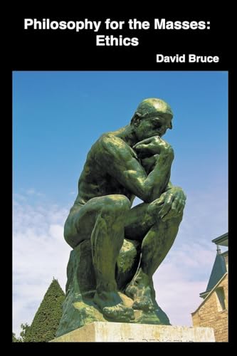 Bruc - Philosophy for the Masses: Ethics - New paperback or softback