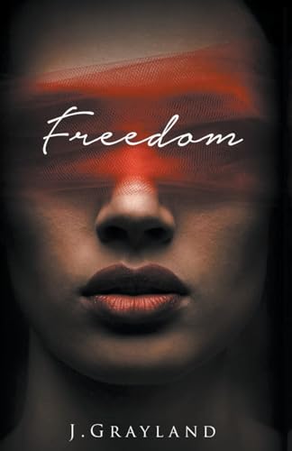 J.Grayland - Freedom - New paperback or softback