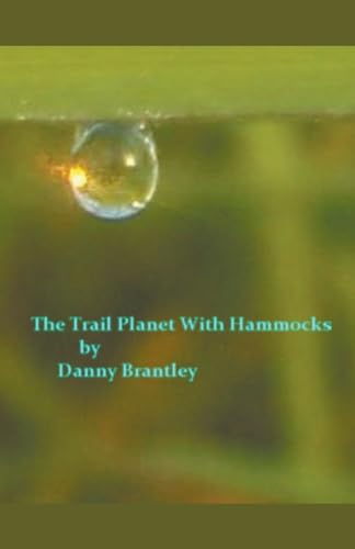 Brantley - Trail Planet With Hammocks - New paperback or softback