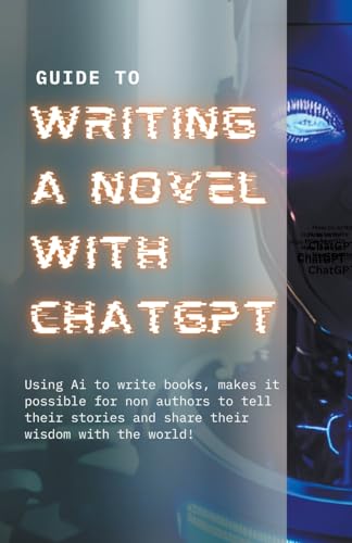 Sagel - Guide to Writing a Novel With ChatGPT - New paperback or softb