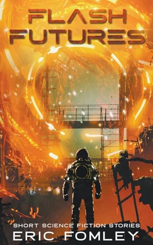 Fomley - Flash Futures - New paperback or softback