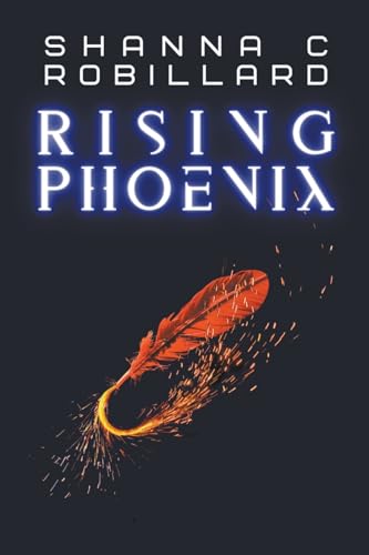 Robillard - Rising Phoenix - New paperback or softback