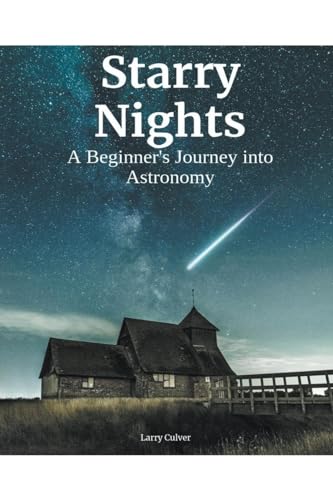 Culver - Starry Nights: A Beginner's Journey Into Astronomy - New pape