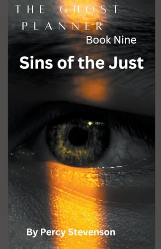 Stevenson - Ghost Planner ... Book  Nine ... Sin's of the Just ... - N