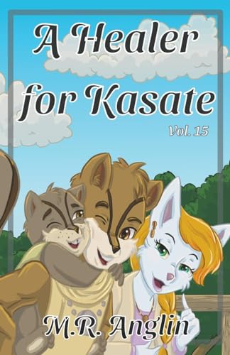 Anglin - A Healer for Kasate - New paperback or softback