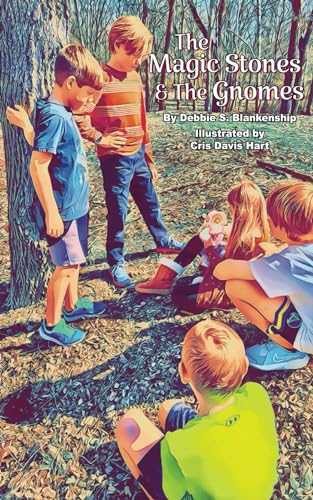 Blankenship - Magic Stones and the Gnomes - New paperback or softback