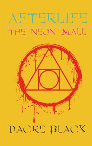 BLACK - AFTERLIFE: THE NEON MALL - New paperback or softback
