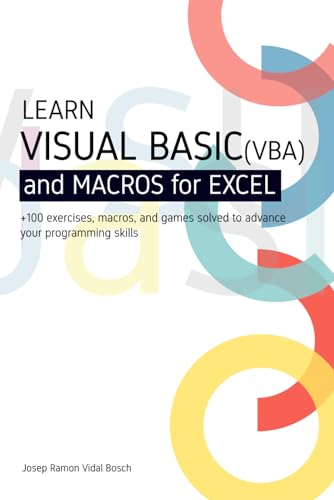 VIDAL - LEARN VISUAL BASIC (VBA) AND MACROS FOR MICROSOFT EXCEL: + 100