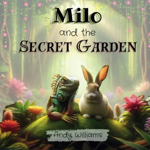 Williams - Milo and the Secret Garden - New paperback or softback