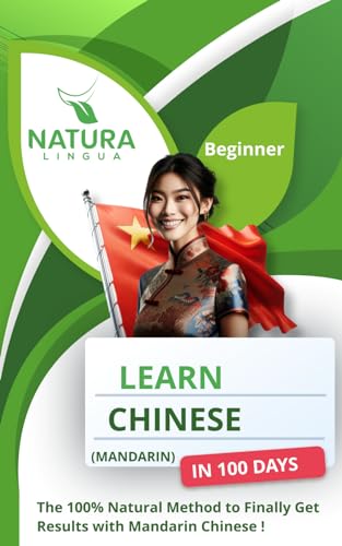 Lingua - Learn Mandarin Chinese in 100 Days: The 100% l Method to Fina