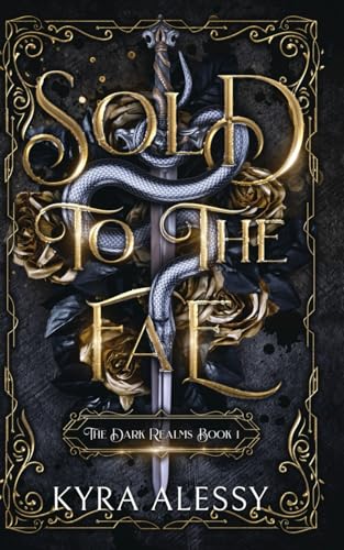 Alessy - Sold to the Fae: A dark multi-fae romantasy - New paperback o