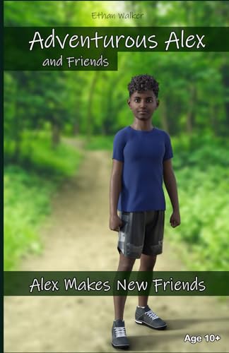 Walker - Adventurous Alex and Friends: Alex Makes New Friends - New pa