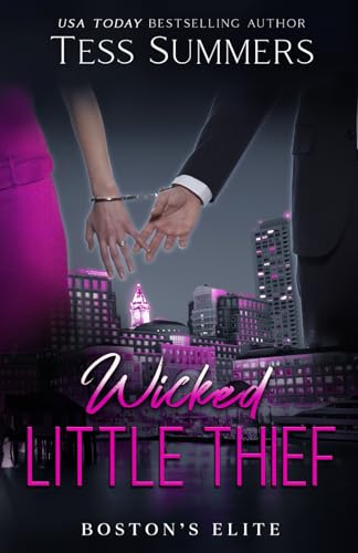 Summers - Wicked Little Thief: Boston's Elite - New paperback or softb