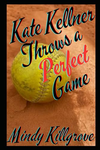 Killgrov - Kate Kellner Throws a Perfect Game - New paperback or softb