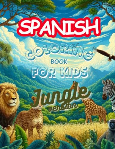 Zon - Coloring book for kids - Jungle Version: A wild experience with