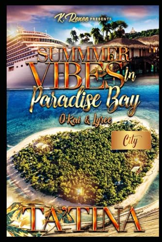 a'Tina - Summer Vibes In Paradise Bay: O'Kai & Iyree - New paperback o