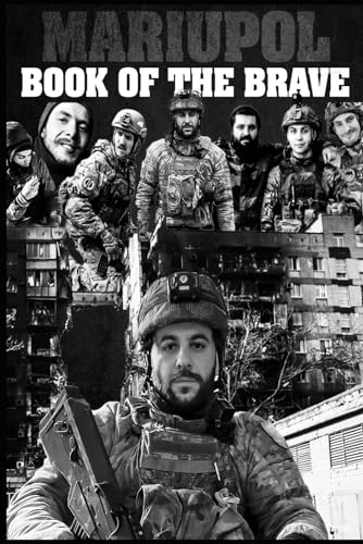 Serbov - MARIUPOL BOOK OF THE BRAVE - New paperback or softback