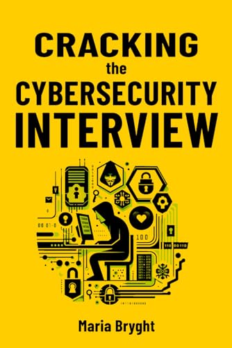 Bryght - Cracking the Cybersecurity Job Interview: Method and Intervie