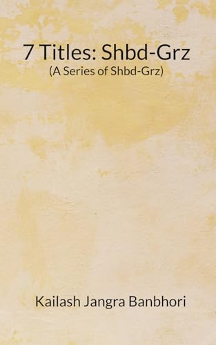 Banbhori - 7 Titles: Shbd-Grz: (A Series of Shbd-Grz) - New paperback